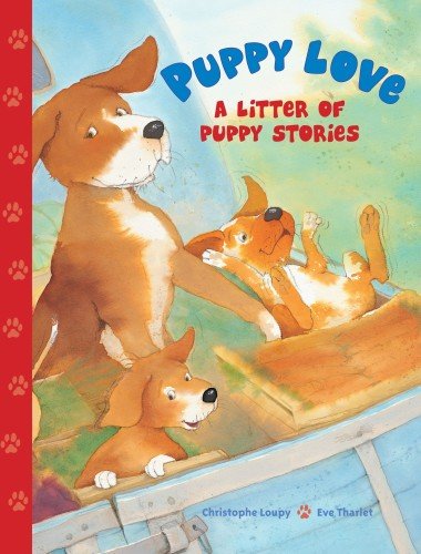 Stock image for Puppy Love: A Litter of Puppy Stories for sale by ThriftBooks-Atlanta