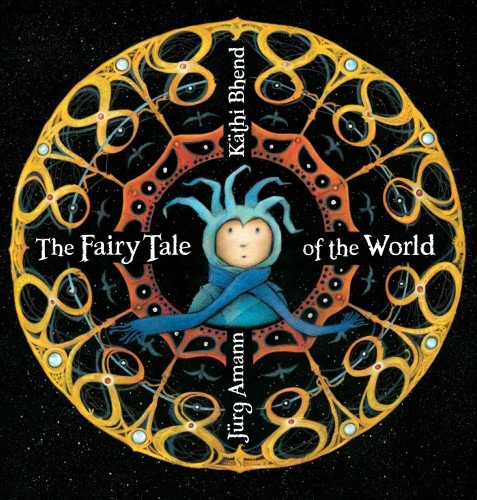 Stock image for The Fairy Tale of the World for sale by Else Fine Booksellers