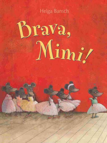 Imagen de archivo de Brava, Mimi! a la venta por ThriftBooks-Dallas