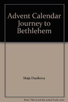 Imagen de archivo de Advent Calendar Journey To Bethlehem a la venta por GreatBookPrices
