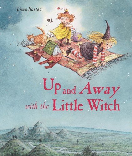 Beispielbild fr Up and Away with the Little Witch! zum Verkauf von Better World Books