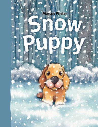 Snow Puppy (9780735840317) by Pfister, Marcus