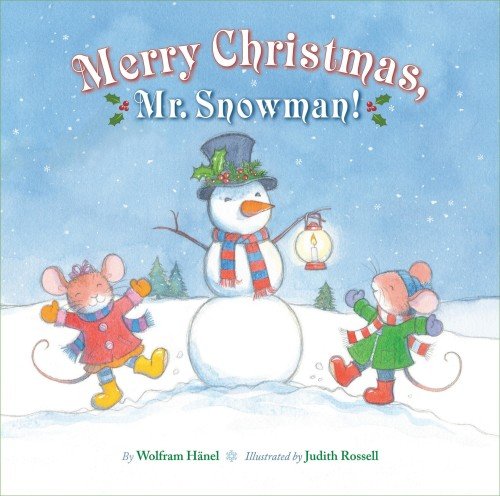 Beispielbild fr Merry Christmas, Mr. Snowman! zum Verkauf von Wonder Book