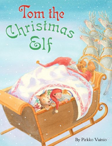Stock image for Tom the Christmas Elf for sale by Better World Books