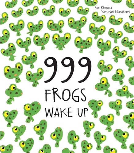 Stock image for 999 Frogs Wake Up for sale by Better World Books