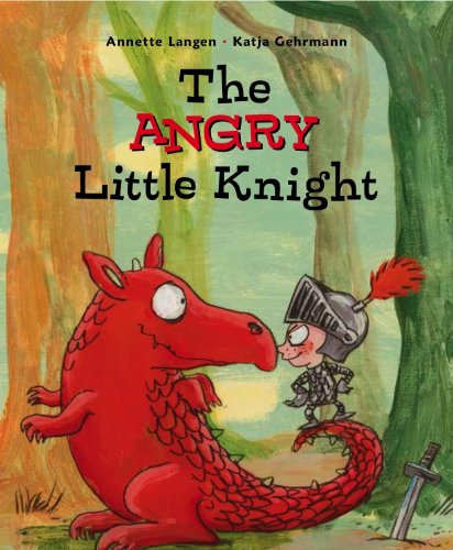 Imagen de archivo de The Angry Little Knight a la venta por Wonder Book