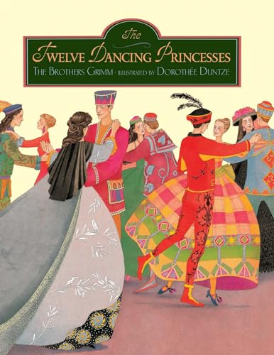 Imagen de archivo de The Twelve Dancing Princesses a la venta por SecondSale