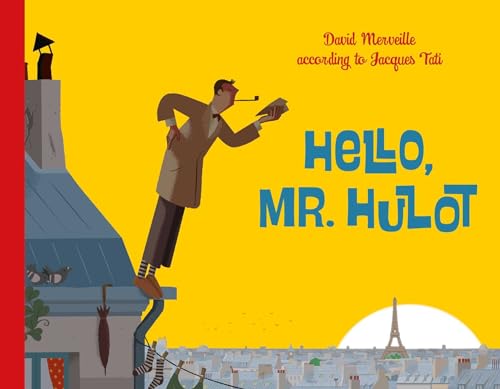 Beispielbild fr Hello Mr. Hulot zum Verkauf von ThriftBooks-Phoenix