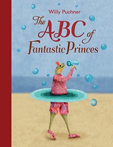 Beispielbild fr ABC of Fantastic Princes zum Verkauf von ThriftBooks-Atlanta