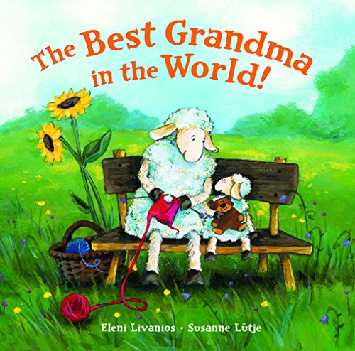 Stock image for The Best Grandma in the World! for sale by ThriftBooks-Atlanta