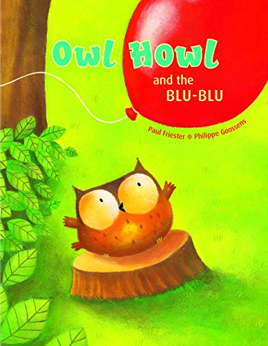 Stock image for Owl Howl and the BLU-BLU for sale by Hippo Books