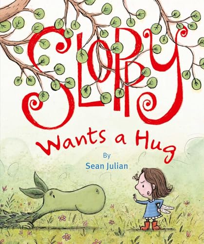 Beispielbild fr Sloppy Wants a Hug zum Verkauf von Better World Books