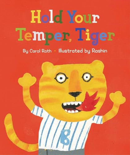 Beispielbild fr Hold Your Temper, Tiger zum Verkauf von Better World Books