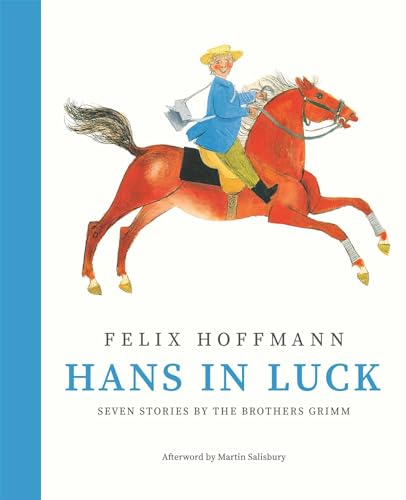 Stock image for Hans in Luck : Seven Stories by the Brothers Grimm for sale by Better World Books