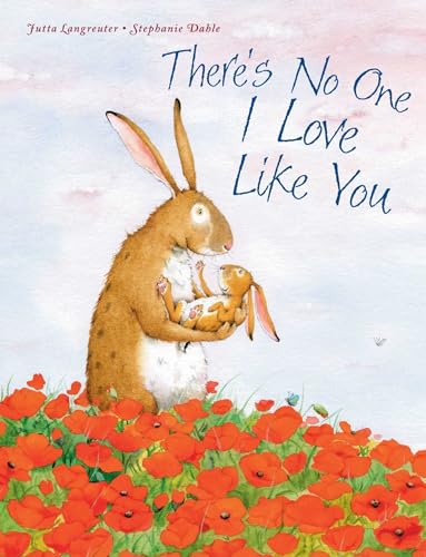Stock image for There's No One I Love Like You for sale by SecondSale