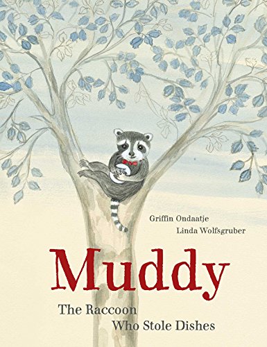 Beispielbild fr Muddy : The Raccoon Who Stole Dishes zum Verkauf von Better World Books