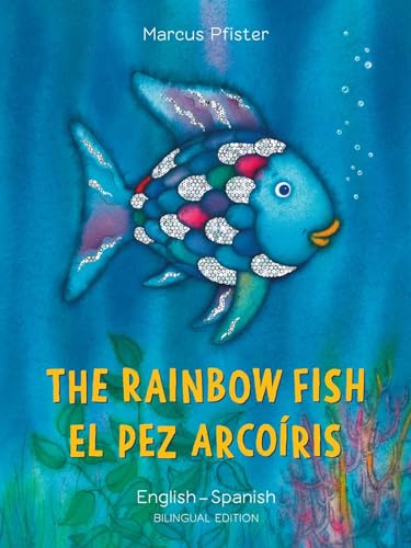 Imagen de archivo de The Rainbow Fish/El Pez Arcoiris a la venta por ThriftBooks-Dallas