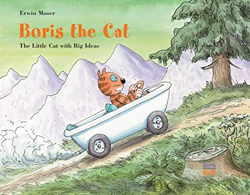 Beispielbild fr Boris the Cat - The Little Cat with Big Ideas zum Verkauf von Friends of  Pima County Public Library