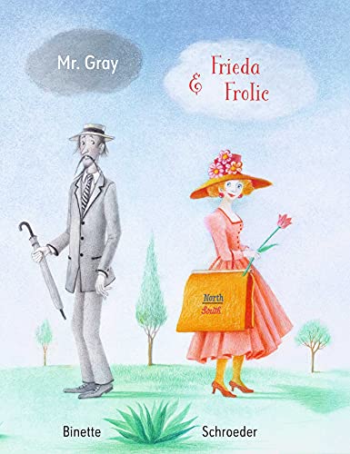 Beispielbild fr Mr. Gray and Frieda Frolic zum Verkauf von Housing Works Online Bookstore