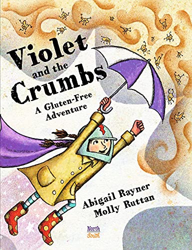 Stock image for Violet and the Crumbs: A Gluten-Free Adventure for sale by Goodwill of Colorado