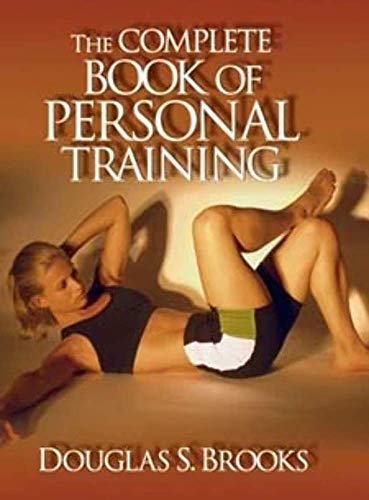 Beispielbild fr The Complete Book of Personal Training zum Verkauf von Better World Books