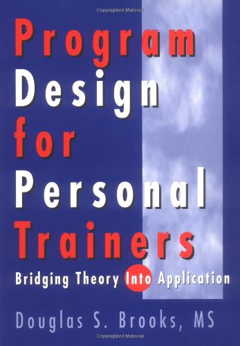 9780736000796: Program Design for Personal Trainers
