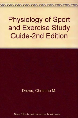 Stock image for Physiology of Sport and Exercise: Study Guide to 2r.e for sale by Reuseabook