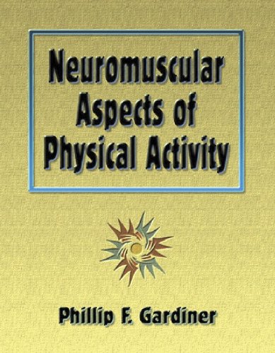 Stock image for Neuromuscular Aspects of Physical Activity for sale by SecondSale