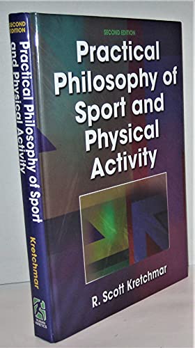 Imagen de archivo de Practical Philosophy of Sport and Physical Activity a la venta por WorldofBooks