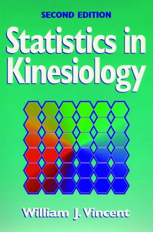 Beispielbild fr Statistics in Kinesiology: 2nd Edition zum Verkauf von WorldofBooks