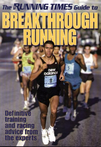Stock image for The Running Times Guide to Breakthrough Running for sale by ThriftBooks-Dallas