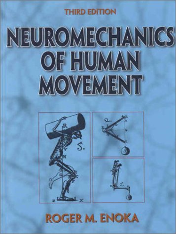 Imagen de archivo de Neuromechanics of Human Movement a la venta por Better World Books