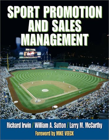 Beispielbild fr Sport Promotion and Sales Management zum Verkauf von Better World Books: West