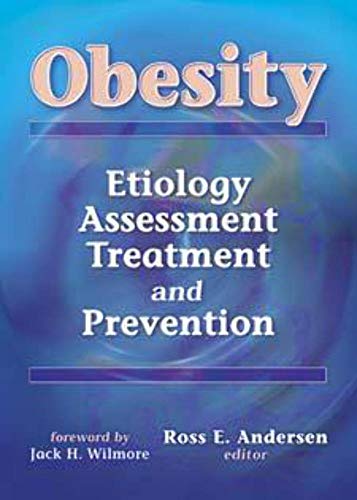 Stock image for Obesity: Etiology, Assessment, Treatment, and Prevention for sale by Hawking Books