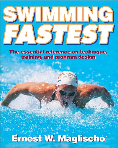 Stock image for Swimming Fastest: A Comprehensive Guide to the Science of Swimming for sale by WorldofBooks