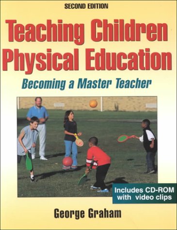 Stock image for Teaching Children Physical Education: Becoming a Master Teacher for sale by SecondSale