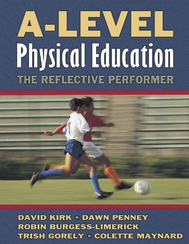 Beispielbild fr A-Level Physical Education: The Reflective Performer zum Verkauf von Wonder Book