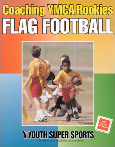 Stock image for Coaching YMCA Rookies Flag Football for sale by Star Canyon Books