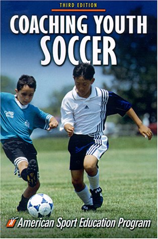 Beispielbild fr Coaching Youth Soccer zum Verkauf von Better World Books