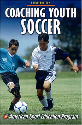 Imagen de archivo de Coaching Youth Soccer a la venta por Better World Books