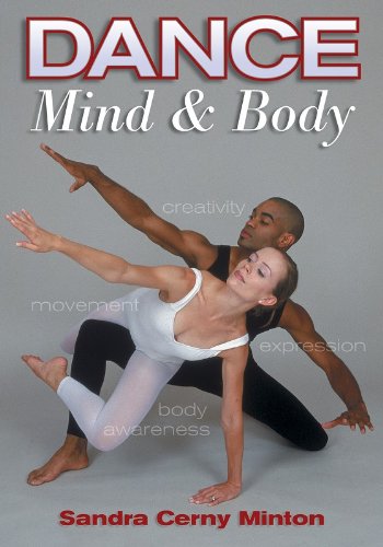Beispielbild fr Dance, Mind and Body zum Verkauf von Better World Books