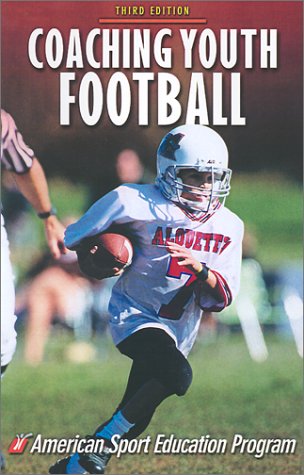 Imagen de archivo de Coaching Youth Football (Coaching Youth Series) a la venta por Wonder Book