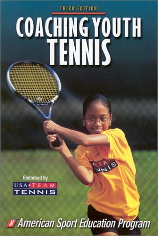 Beispielbild fr Coaching Youth Tennis - 3rd Edition (Coaching Youth Series) zum Verkauf von Goodwill of Colorado