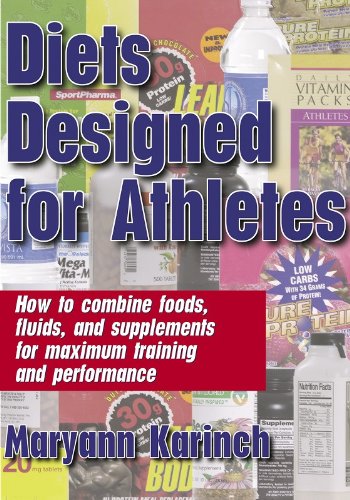 Beispielbild fr Diets Designed for Athletes : How to Combine Foods, Fluids, and Supplements for Maximum Training and Performance zum Verkauf von Better World Books