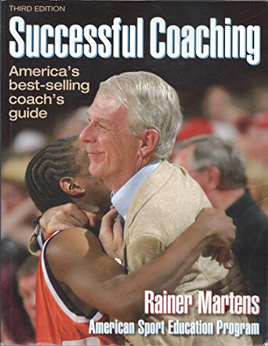 9780736040129: Successful Coaching: America's Best Selling Coach's Guide