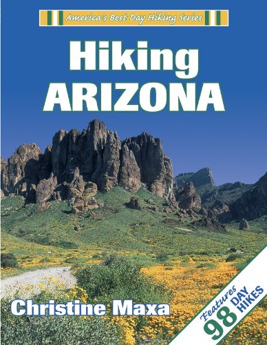 Beispielbild fr Hiking Arizona (America's Best Day Hiking Series, ) zum Verkauf von Half Price Books Inc.