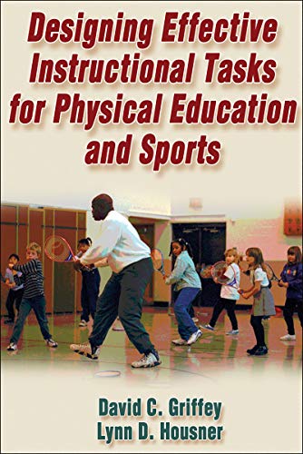 Imagen de archivo de Designing Effective Instructional Tasks for Physical Education and Sports a la venta por SecondSale