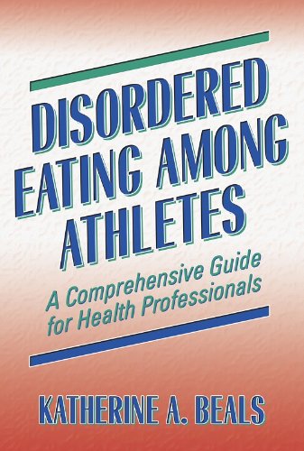 Stock image for Disordered Eating Among Athletes : A Comprehensive Guide for Health Professionals for sale by HPB-Emerald