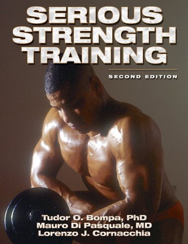 Serious Strength Training - Tudor O. Bompa