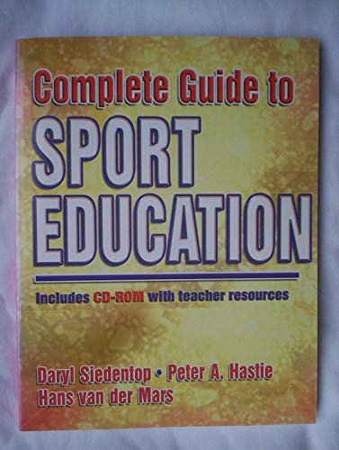 Beispielbild fr Complete Guide to Sport Education : Teacher Resources zum Verkauf von Better World Books